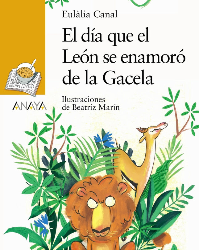 El Día Que El León Se Enamoró De La Gacela