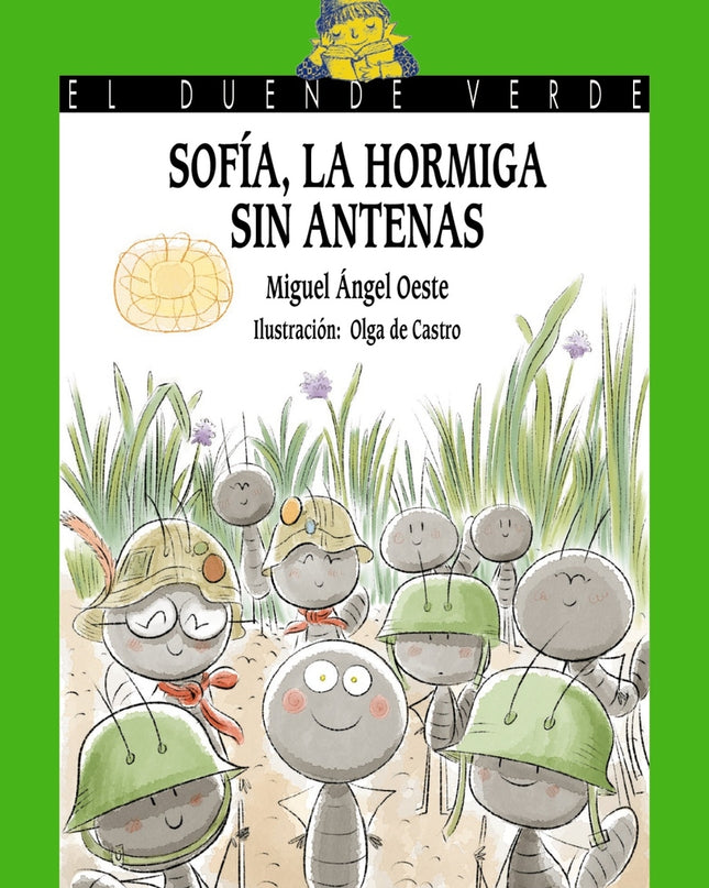 Sofía, La Hormiga Sin Antenas