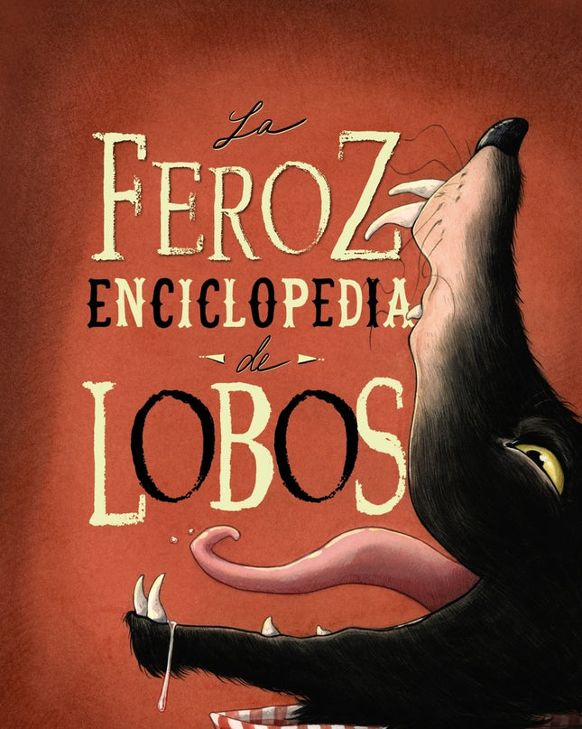 La Feroz Enciclopedia De Lobos