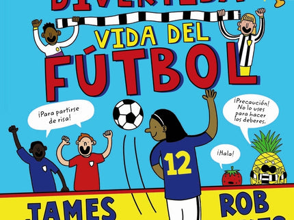 La Divertida Vida Del Fútbol