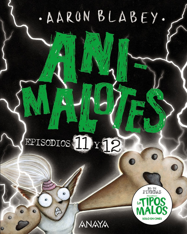 Animalotes 11 Y 12: El Señor Oscuro / ¿la Elegida