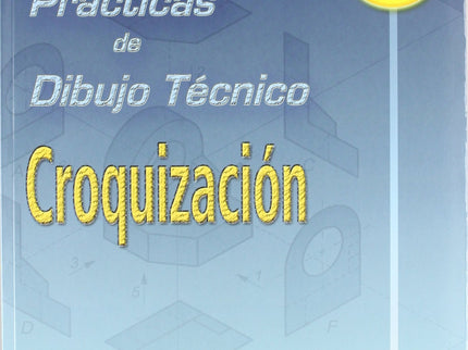 (03).pract.dibujo Tecnico 1:croquizacion