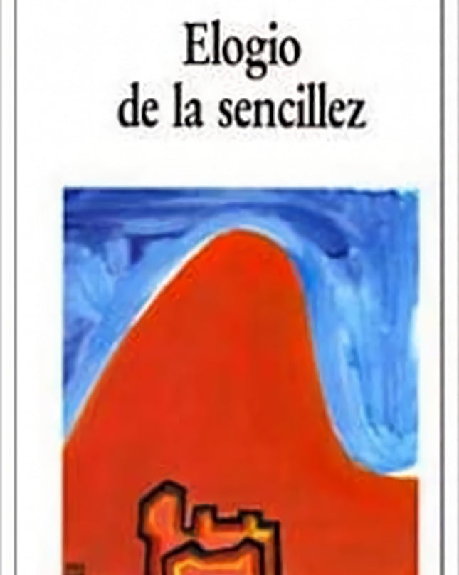 Elogio Sencillez.(nuevos Desafios)