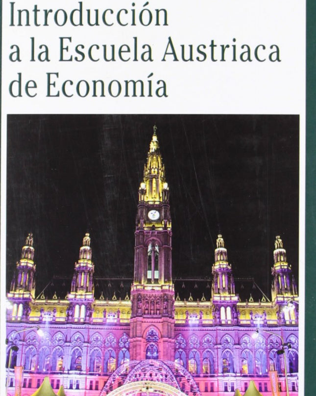 Introduccion A La Escuela Austriaca De E