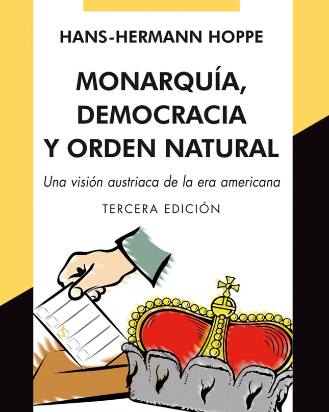 Monarquia Democracia Y Orden Natural 2'e