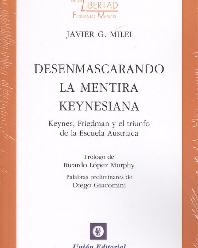 Desenmascarando La Mentira Keynesiana