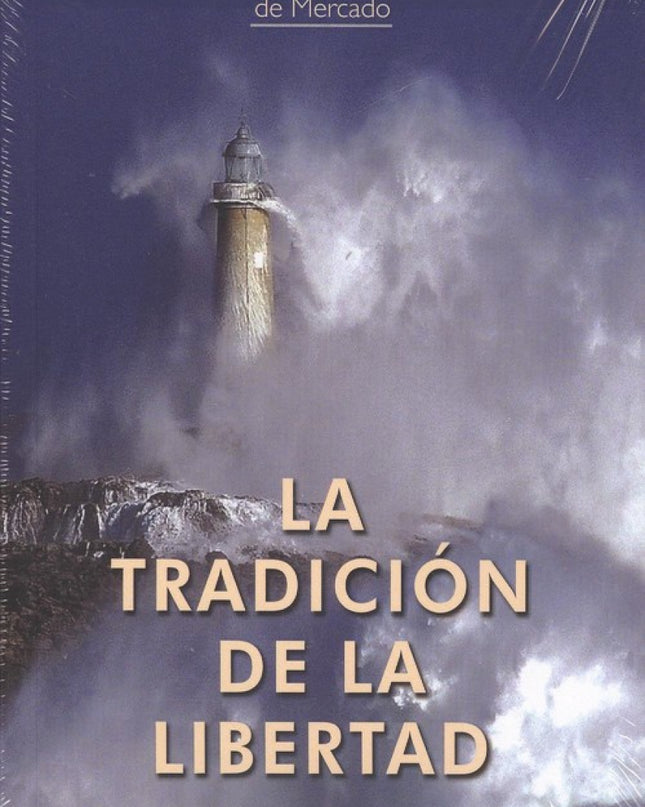 La Tradición De La Libertad