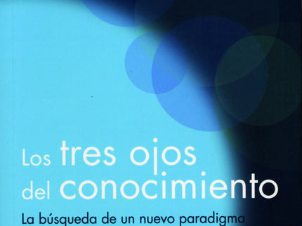 Los Tres Ojos Del Conocimiento