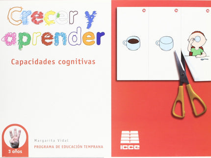 Crecer Aprender. Capacidades Cognitivas 3 Años