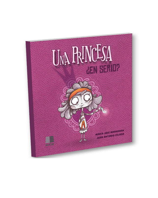 Una Princesa. ¿en Serio?