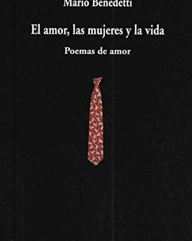 El Amor, Las Mujeres Y La Vida