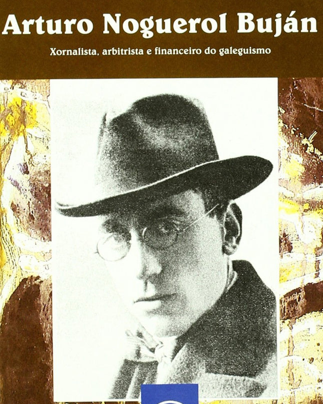 Arturo Noguerol Buján.