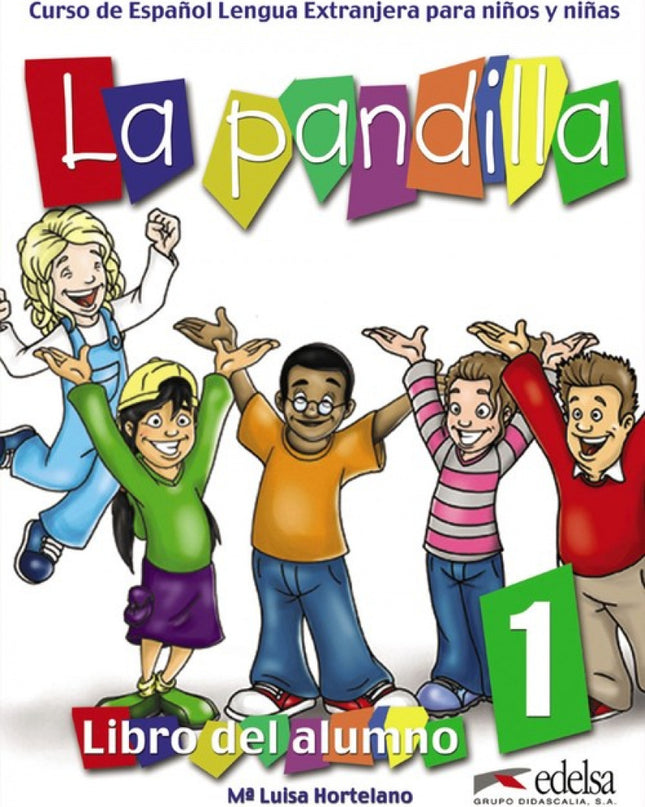 (05).la Pandilla 1.(libro+cuaderno).español Extranjeros