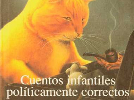 Cuentos Infantiles Políticamente Correctos