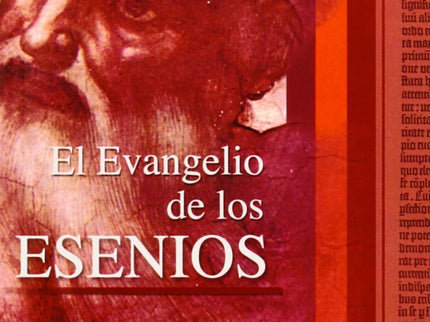 El Evangelio De Los Esenios