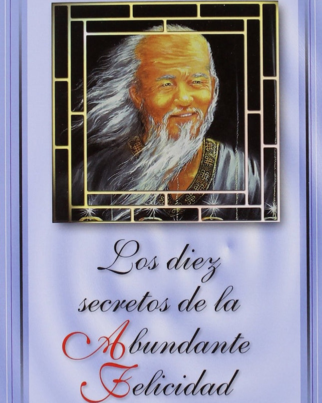 Los 10 Secretos De La Abundante Felicidad