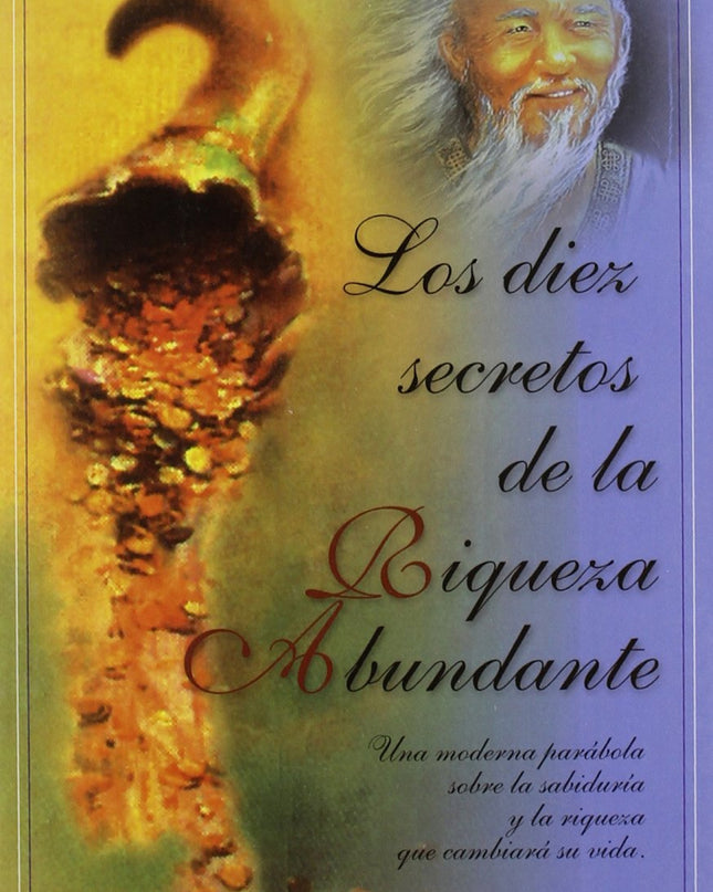 Los 10 Secretos De La Riqueza Abundante
