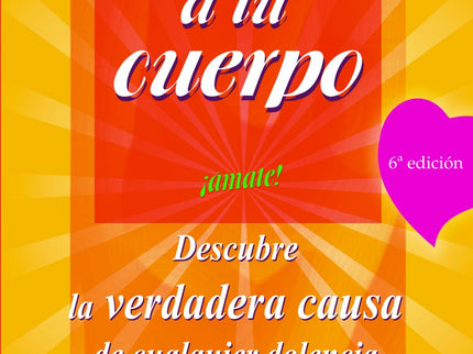 Obedece A Tu Cuerpo, ámate