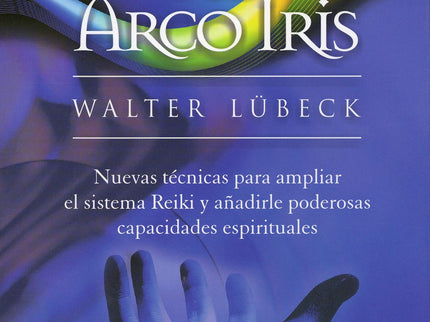 Reiki Del Arco Iris