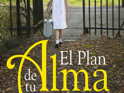 El Plan De Tu Alma