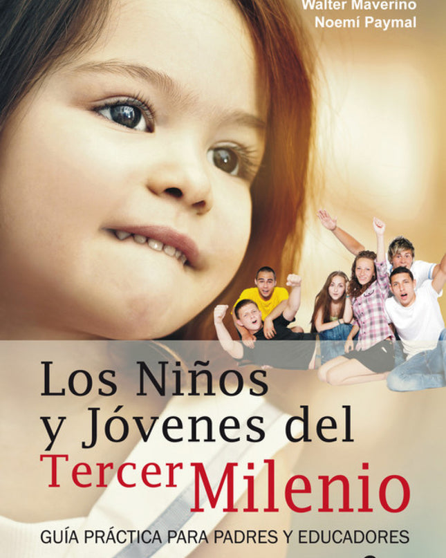 Los Niños Y Jovenes Del Tercer Milenio