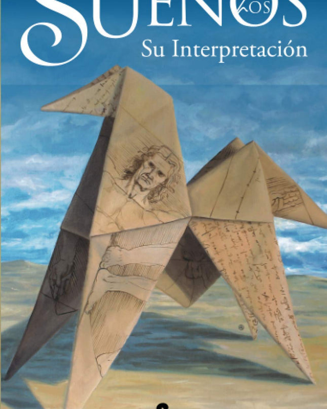 Los Sueños. Su Interpretacion