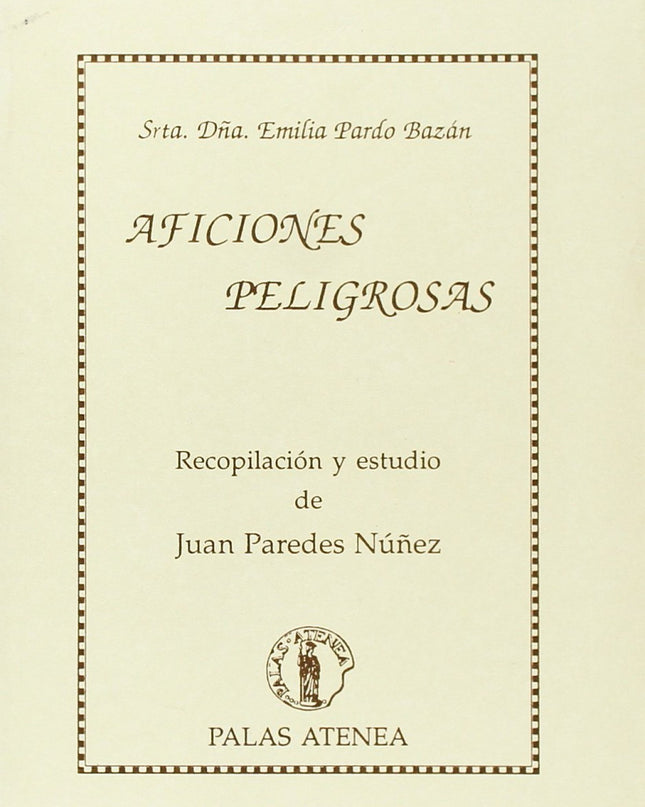 Aficiones Peligrosas