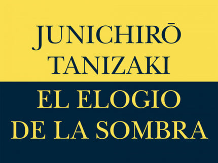 El Elogio De La Sombra