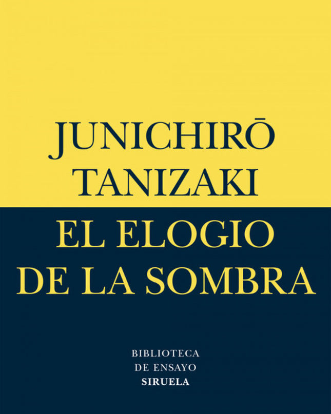 El Elogio De La Sombra
