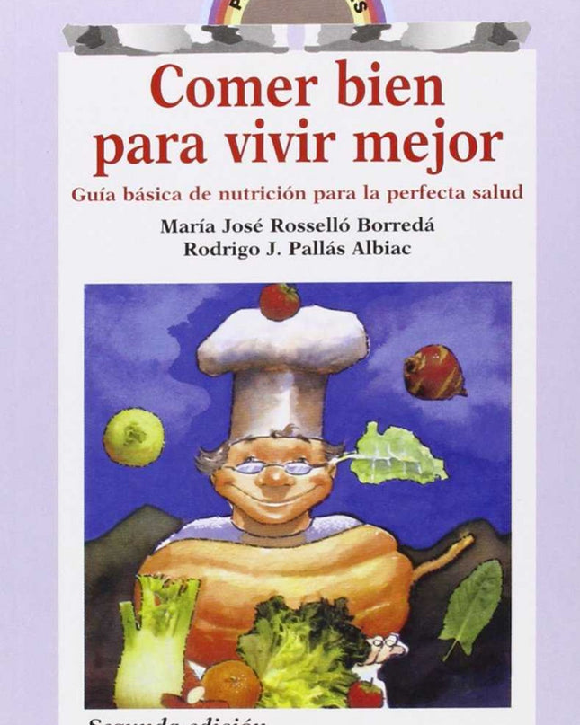 Comer Bien Para Vivir Mejor