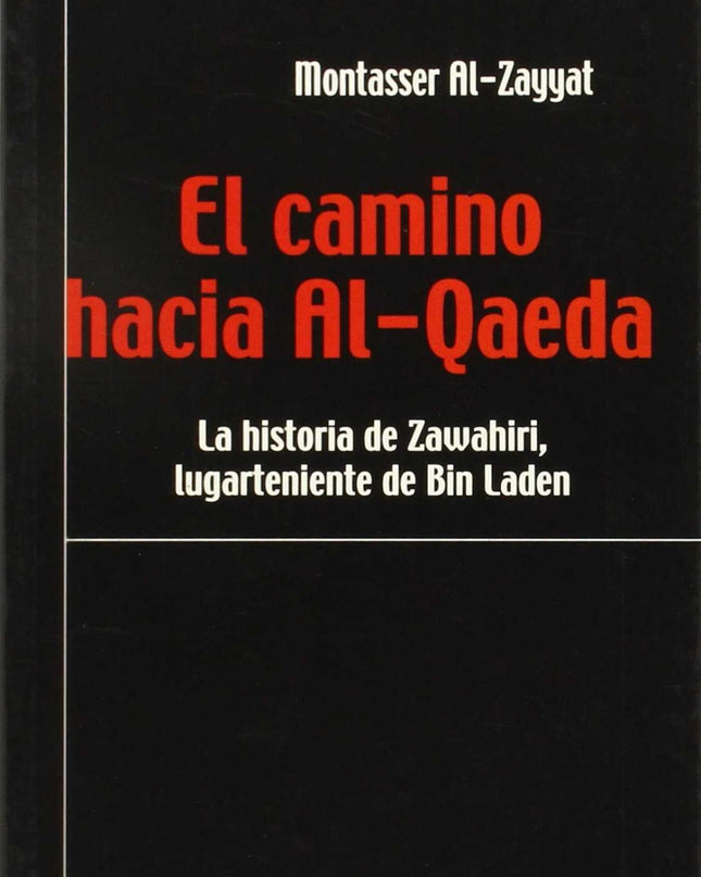 El Camino Hacia Al-qaeda