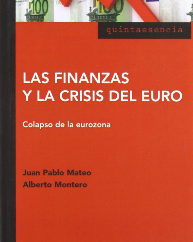 Las Finanzas Y La Crisis Del Euro