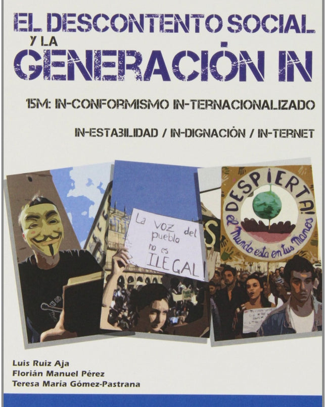 Descontento Social Y La Generacion In