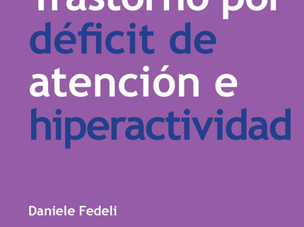 Trastorno Por Deficit De Atención E Hiperactividad