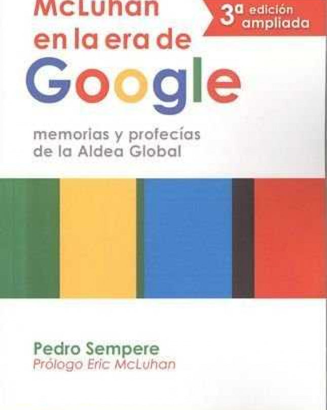 Mcluhan En La Era Google