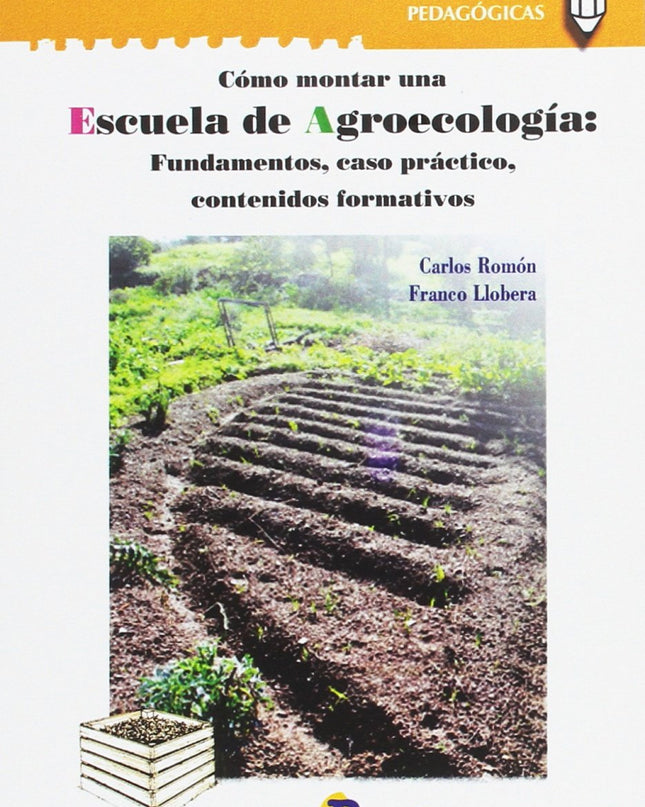 Cómo Montar Una Escuela De Agroecologia