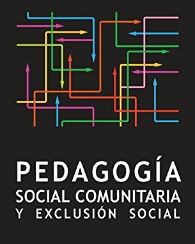 Pedagogía Social Y Exclusión Social