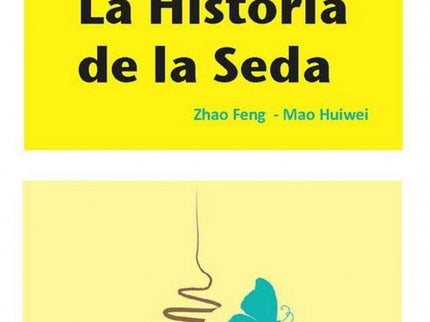 La Historia De La Seda