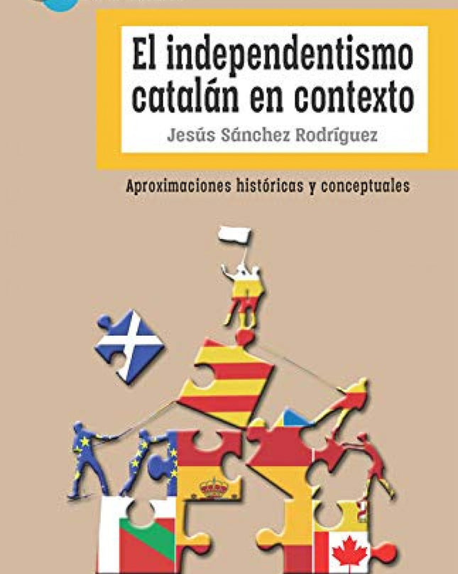 El Independentismo Catalán En Contexto