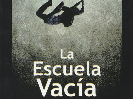 La Escuela Vacía