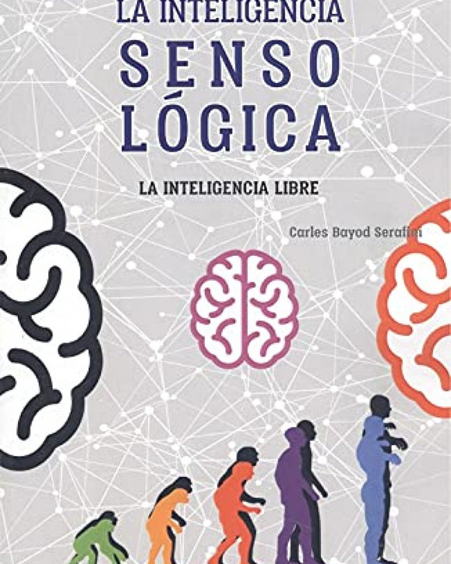 La Inteligencia Sensológica