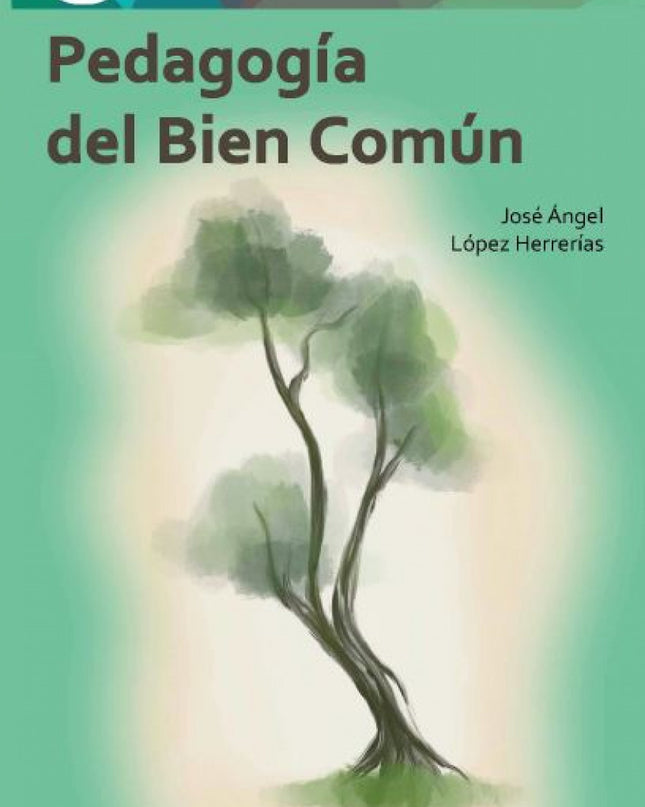 Pedagogía Del Bien Común