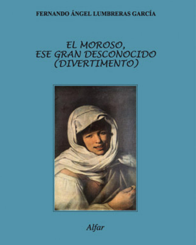 El Moroso, Ese Gran Desconocido (divertimento)