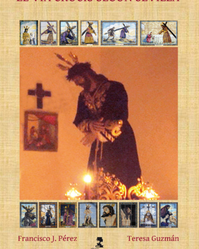 El Vía Crucis Según Sevilla