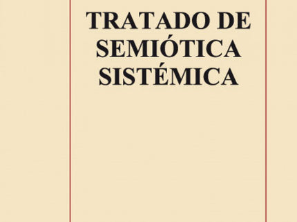 Tratado De Semiótica Sistémica