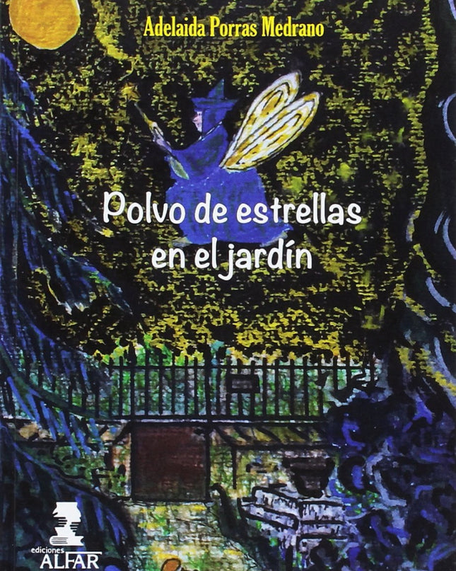 Polvo De Estrellas En El Jardin