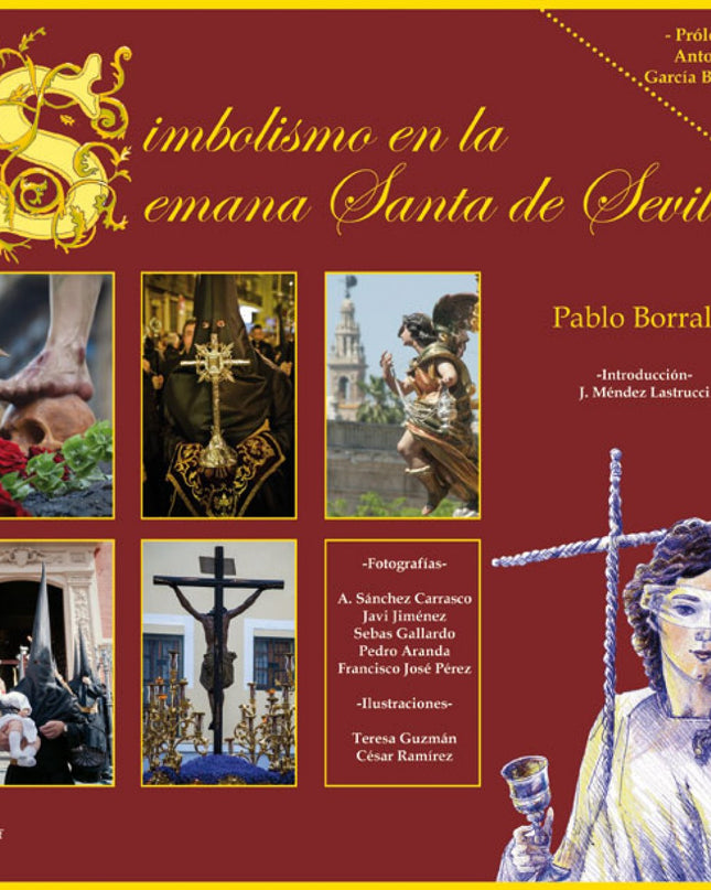 Simbolismo En La Semana Santa De Sevilla