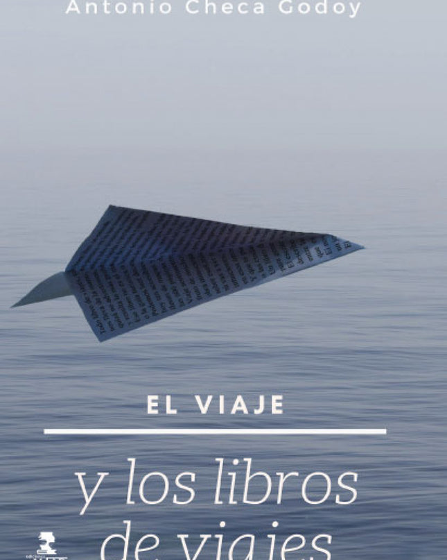 El Viaje Y Los Libros De Viaje