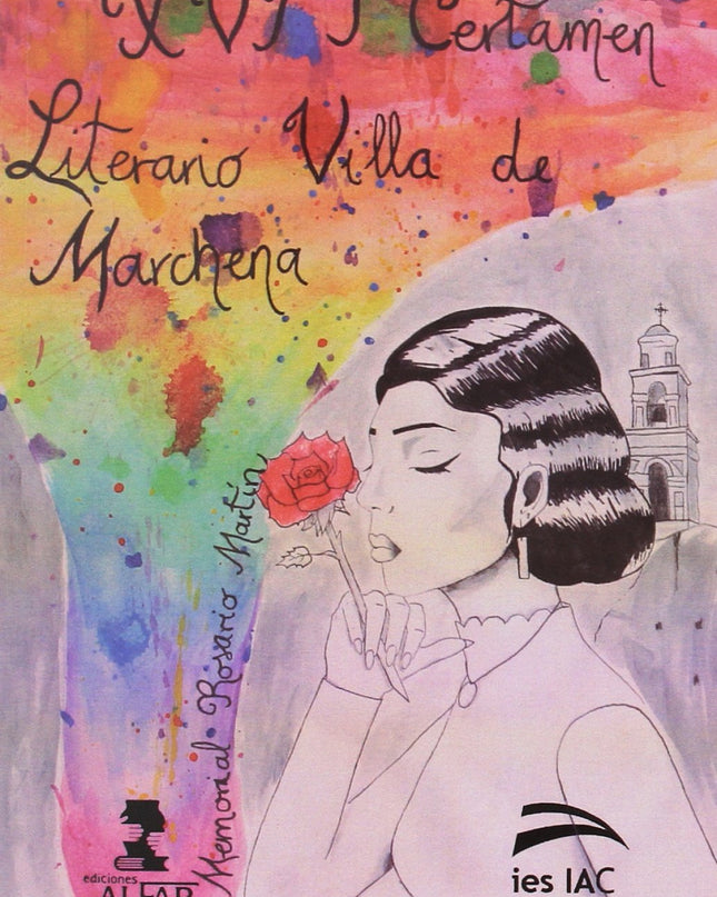 Xvii Certamen Literario Villa De Marchena Memorial Rosario Martín 2016