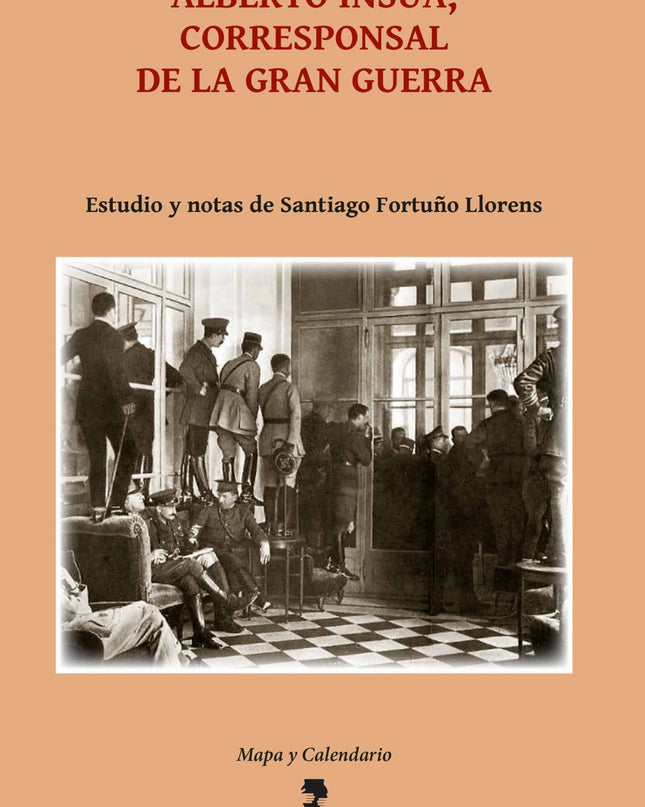 Alberto Insúa, Corresponsal De La Gran Guerra